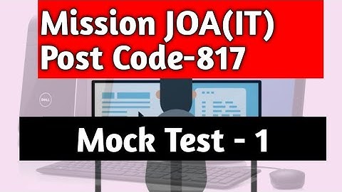 Mission JOA(IT) Post Code-817 || 20 MCQ Test Series || Part-1