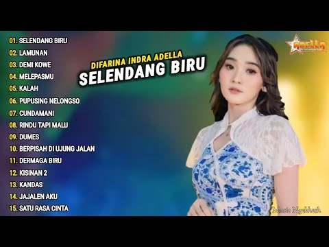 Difarina Indra Full Album "SELENDANG BIRU" Om Adella | Dangdut Koplo Terbaru 2024