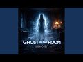 Ghost In The Room mp3