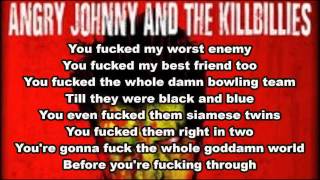Angry Johnny And The Killbillies - Just Plain Bad - lyrics