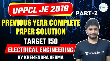 UPPCL JE 2018 | Previous Year Complete Paper Solution | Elec. Engg | Khemendra Verma | Part-2