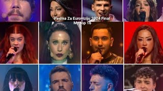 Pezma za Euroviziju 2024 (ESC 2024 Serbia) | Final | My top 16