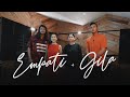 Tujuloca, Kaka Azraff, Loca B & Noki - Empati / Gila (Medley)