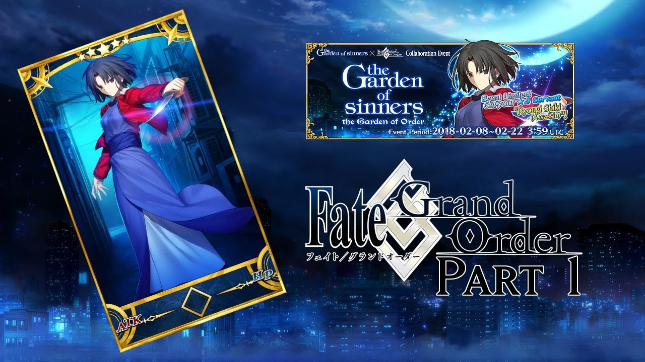 Fate Grand Order Garden of Sinners Event Part 1 - YouTube