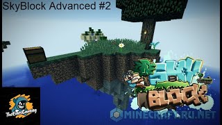 Minecraft SkyBlock Advanced #2 | TheEnesGaming