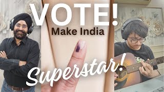 Vote! Make India Superstar!