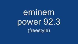eminem power 92.3 freestyle