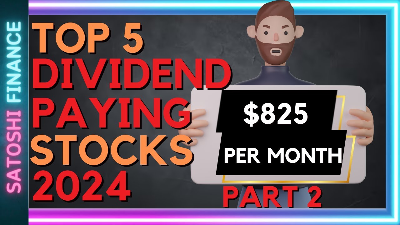 Top 5 Dividend Stocks to Buy in 2024 with High Yields and Strong Growth ...