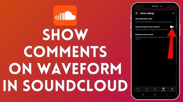 How to Show Comments in Waveform on Soundcloud (2024)