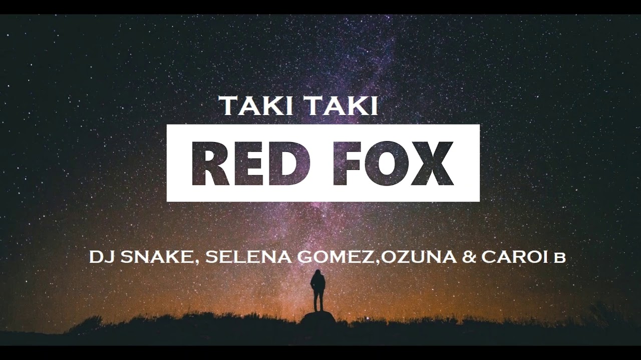 camera iphone 8 plus apk Taki taki - DJ Snake, Selena Gomaz, Ozuna & Caroi B