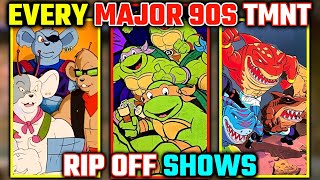 Every Major (15) 90s TMNT Rip Off Shows - Explained
