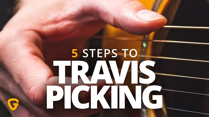 5 Essential Steps to Learn Travis Picking