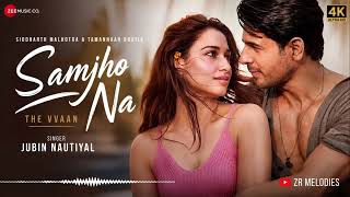 Samjho Na - The VVAAN ( AUDIO) Siddharth Malhotra, Tamannaah Bhatia | Jubin Nautiyal | Tanishk B