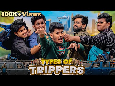 Types of trippers 😤 | Comedy 🤣 | MC Entertainment