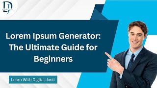 Lorem Ipsum Generator: The Ultimate Guide for Beginners