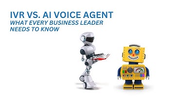 IVR vs AI Voice Agents: What Every Business Leader Needs to Know
