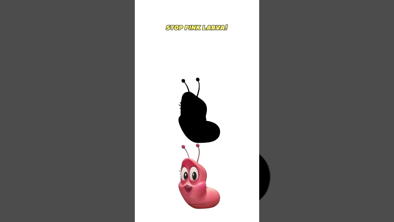 STOP PINK LARVA! 