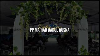 FULL VIDEO | PENTAS SENI | SISWA-SISWI | PP MA'HAD DARUL HUSNA