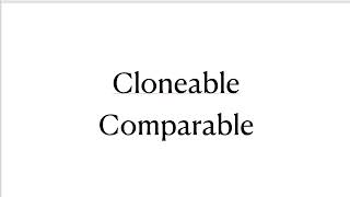 Cloneable Comparable