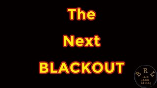 The Next Blackout ~Lessons Learned from Texas