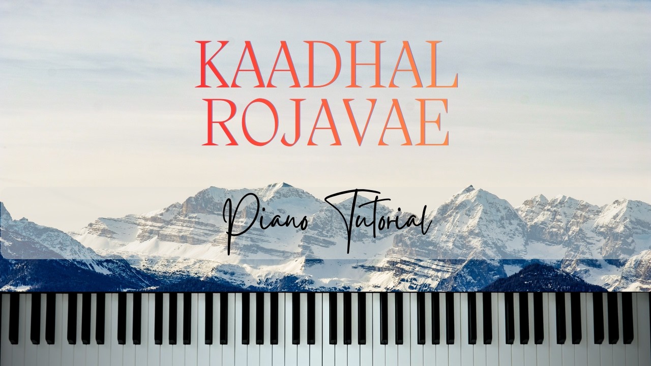 Kaadhal Rojavae | Piano Tutorial | John Nathanael
