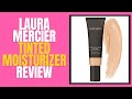 Laura Mercier Tinted Moisturizer Oil Free REVIEW