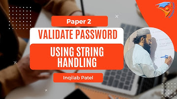Validate Password Using String Handling by Inqilab Patel