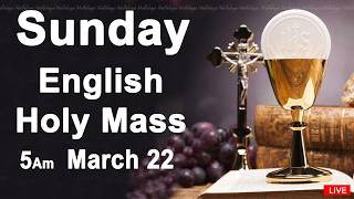 Catholic Mass Today I Daily Holy Mass I Sunday March 22 2026 I English Holy Mass I 5.00 AM