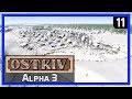 BALANCING THE ECONOMY, POPULATION & JOBS! - OSTRIV Alpha 3 Gameplay Ep 11