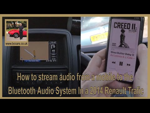 How to stream audio from a mobile to the Bluetooth Audio System In a 2014 Renault Trafic