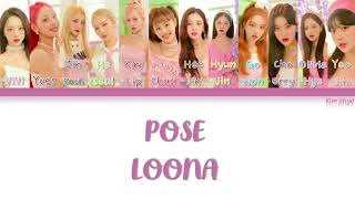 LOONA (이달의 소녀) – POSE Lyrics (Han|Rom|Eng|Color Coded)