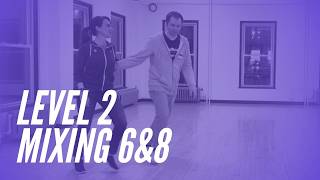 Uptown Swing Level 2 (Mixing 6&8) 5/7/2026