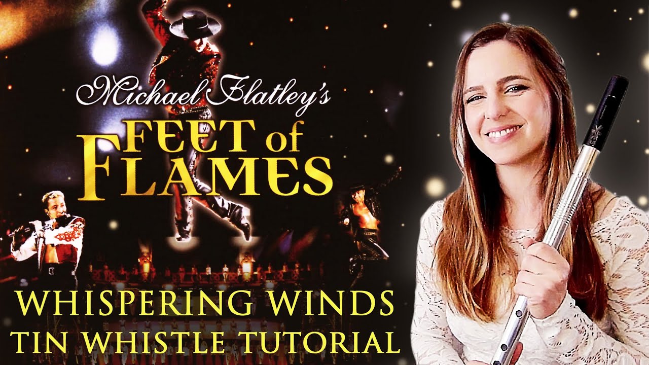 WHISPERING WINDS Fleet Of Flames TIN WHISTLE TABS TUTORIAL YouTube