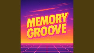 Memory Groove