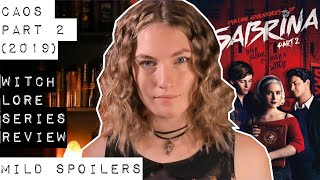 Chilling Adventures Of Sabrina Season 2 Witch Review The Real World Lore, History And Witchcraft