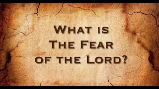 What is the Fear of the LORD? - #33 FAITH BUILDER DEVOTIONS