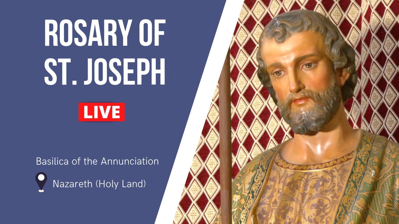 Rosary of St. Joseph at the Basilica of the Annunciation | April 30 ...