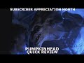 Pumpkinhead (1988) Quick Review SUBSCRIBERAPPRECIATIONMONTH#5