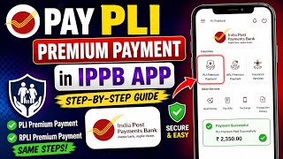 How to Pay PLI Premium in IPPB App | PLI & RPLI Premium Payment Online Step-by-Step