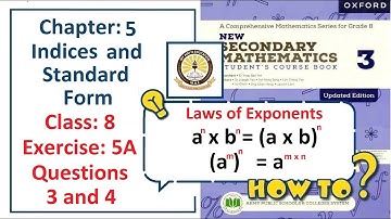Exercise 5A Question 3, 4– (Laws of Indices)  Complete solution – APS Math Class 8.