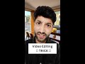 SECRET Video Editing Trick