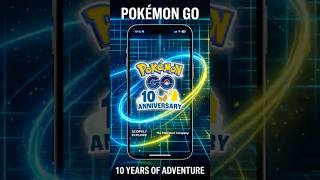 Pokémon GO 10th Anniversary! - YouTube