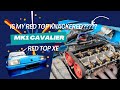 Is my Red Top knackered? My 1977 mk1 Cavalier, still with engine issues!!! Time for a swap???
