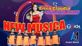New Musica - Tajamnya Karang ( Erisa Claudia )