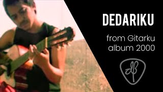 Dewa Budjana - Dedariku (from Gitarku album 2000)
