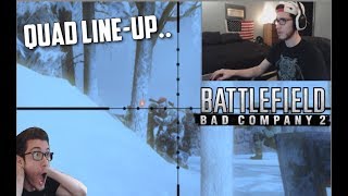 THE QUAD LINEUP.. (BFBC2 PC)