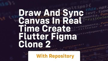 draw and sync canvas in real time create flutter figma clone 2