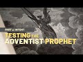 Testing Ellen White S Writings Seventh Day Adventism Part 4