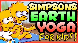 🌍Simpsons Earth Day Yoga Session 🧘‍♀️ Brain Break | Calming yoga for kids | Cosmic Yoga inspired🧘‍♀️