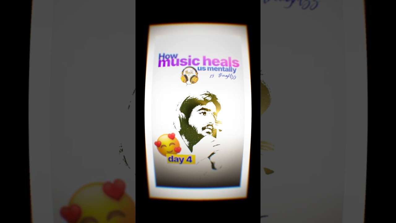 how music heals us mentally? 😮🔥😍Day ( 4/7 )